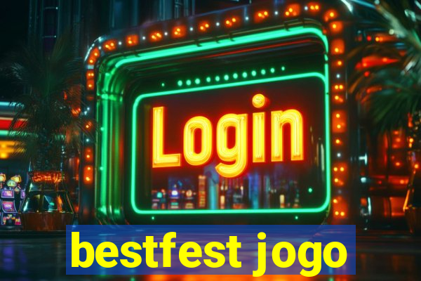 bestfest jogo